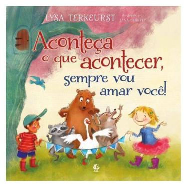 Imagem de Aconteça O Que Acontecer, Sempre Vou Amar Você – Da Mesma A Autora De “Vai Dar Tudo Certo”