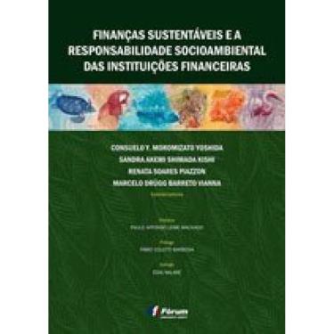 Imagem de Finanças Sustentáveis E A Responsabilidade Socioambiental Das Instituições Financeiras