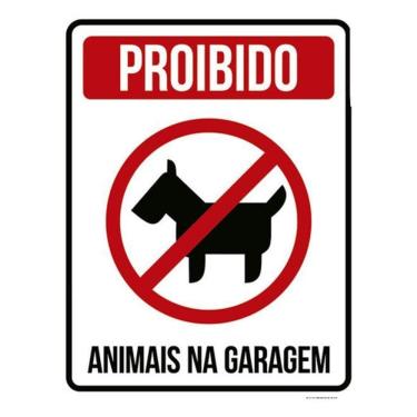 Imagem de Kit 3 Placas Sinalização Proibido Animais Na Garagem