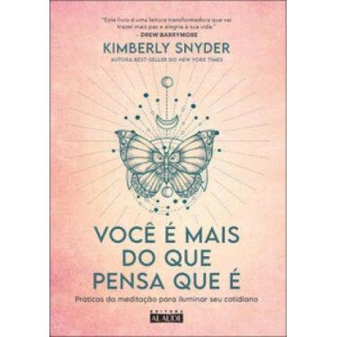 Imagem de Você é mais do que pensa que é: práticas da meditação para iluminar se