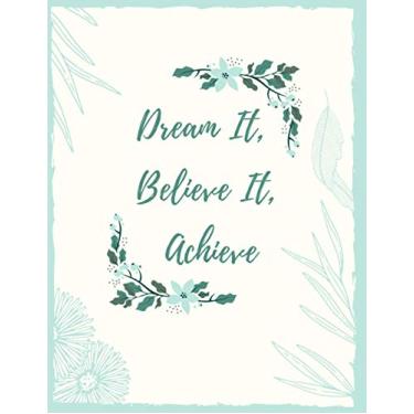 Imagem de Dream It Believe It Achieve It 2021 Monthly Planner: 60-month pocket calendar 2021-2025, 8.5x11in, Yearly Planner Monthly Calendar, Agenda Schedule Organizer and Appointment Notebook