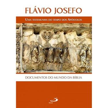 Imagem de Flavio Josefo - Uma Testemunha Do Tempo Dos Aposto