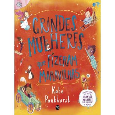 Imagem de Grandes Mulheres Que Fizeram Maravilhas