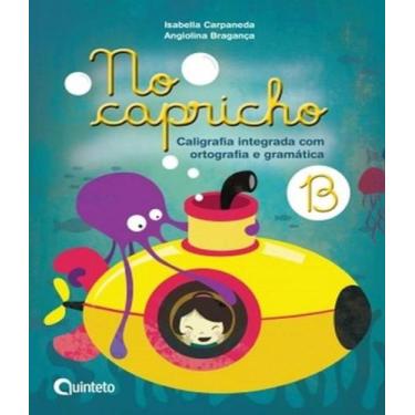 Imagem de No Capricho B - Caligrafia Integrada Com Ortografia E Gramatica - 02 E