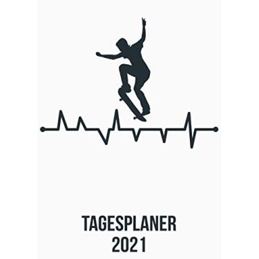 Imagem de Tagesplaner 2021: DIN A4 Kalender von 01/2021-12/2021 1 Tag = 1 Seite mit großem Tageskalender und großartiger Übersicht. Monatsübersicht, ... / Skateboard Skater heartbeat herzschlag