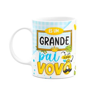 Imagem de Caneca dos Avós - És um grande pai e um super vovô
