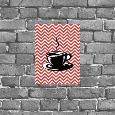Imagem de Placa Decorativa Xícara De Café 18X27Cm - Quadros On-Line