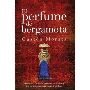 Imagem de El perfume de bergamota (Novela) (Spanish Edition)