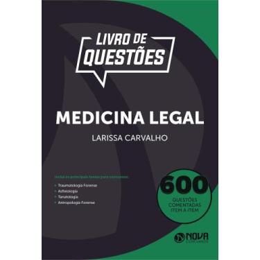 Imagem de Livro 600 Questões Comentadas de Medicina Legal