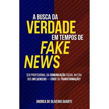 Imagem de A Busca Da Verdade Em Tempos De Fake News