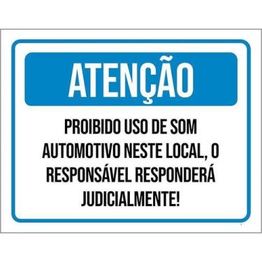 Imagem de Placa Sinalização Atenção Proibido Som Neste Local 27X35 - Sinalizo