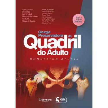 Imagem de Cirurgia preservadora do quadril adulto - DI LIVROS EDITORA LTDA