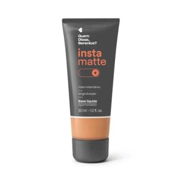 Imagem de Base Líquida Instamatte Quem Disse, Berenice 30ml - Maquiagem , Cor 24