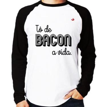 Imagem de Camiseta Raglan Estou De Bacon A Vida Manga Longa - Foca Na Moda