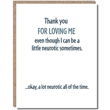 Imagem de Cartão de aniversário para marido ou esposa, cartão I Love You, cartão pensando em você, cartão engraçado de dia dos namorados para ele ou ela, cartão único de 10 x 14 cm com envelope, em branco dentro, obrigado por me amar mesmo que eu possa ser um pouco neurótico, Modern Wit