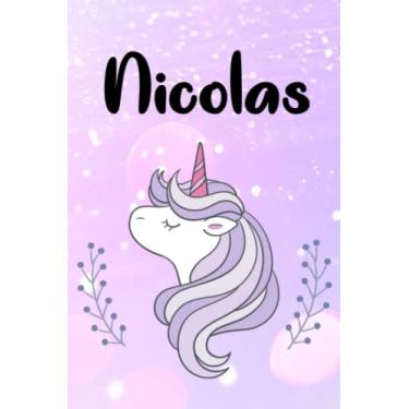 Imagem de Nicolas: Personalized Nicolas Journal notebook, Unicorn Lined Writing for Women, 6x9 120 Pages