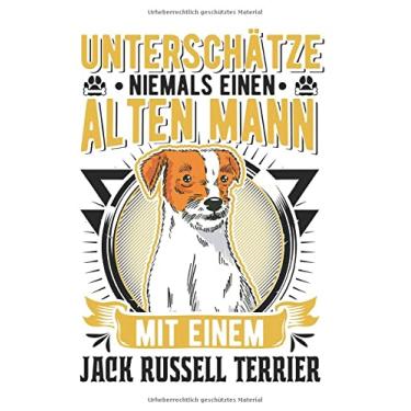Imagem de Jack Russell Terrier Notizbuch: Jack Russell Terrier Alter Mann / 6x9 Zoll / 120 linierte Seiten