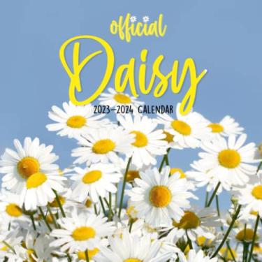 Imagem de Beautiful Photo of Daisy Calendar 2023: Beautiful Nature Monthly Planner | Home & Office Decor | 12 Marvelous Pictures of Daisy for All Flower Lover | January 2023 - December 2024.27