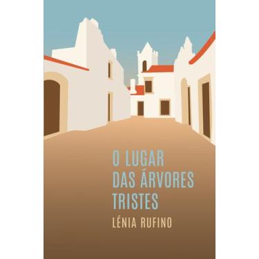Imagem de Livro - O lugar das árvores tristes