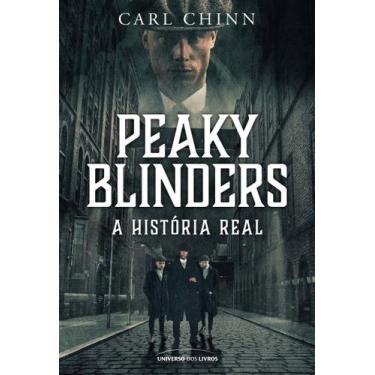 Imagem de Peaky Blinders - A História Real - UNIVERSO DOS LIVROS, Sortido