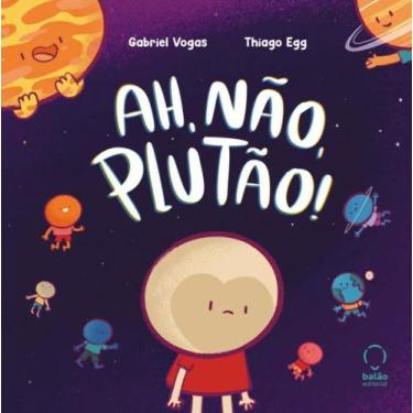 Imagem de Ah, Não, Plutão! - BALAO EDITORIAL, 3