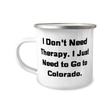 Imagem de Caneca para acampamento Colorado Gifts For, I Don't Need To Go to Colorado, Colorado brilhante 355 ml, de