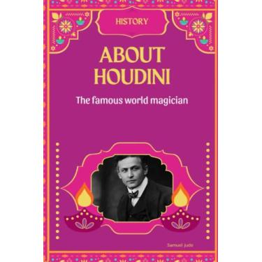 Imagem de About Houdini: The world famous magician