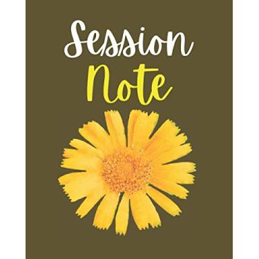 Imagem de Session Note: Notebook With Sections for Therapist, Psychotherapist, Clinician, Counselor Therapeutic Interventions Logbook to Record Client Appointments 120 pages 8 x 10 Matte Cover