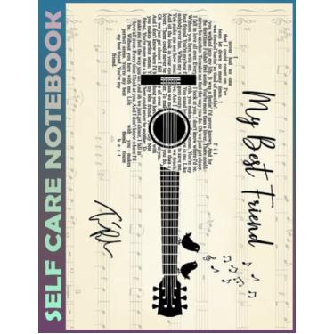 Imagem de Self Care Notebook: My Best Friend Spend Few Minutes Journal to Inspire a Happier, Healthier & More Grateful Mindset. My Self-Care, Fitness, ... Time Management and Focus - Task Organizer