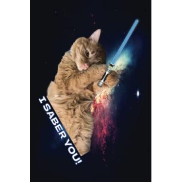 Imagem de I Saber You: Tabby Cat holding a Lightsaber, Cute Journal/Notebook/Diary, Valentine's Day, Gag Gifts, Special Occasions, For Anyone that Loves to Write