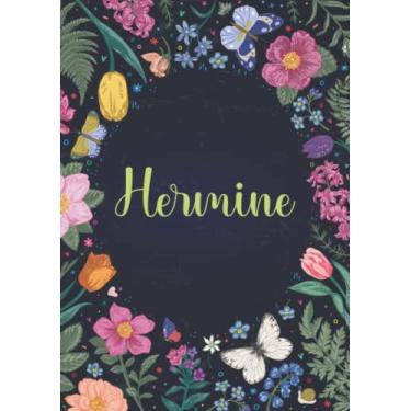 Imagem de Hermine: Carnet de notes A5 | Prénom personnalisé Hermine | Cadeau d'anniversaire pour fille, femme, maman, copine, sœur ... | Jardin de papillon | 120 pages lignée, Petit Format A5 (14.8 x 21 cm)