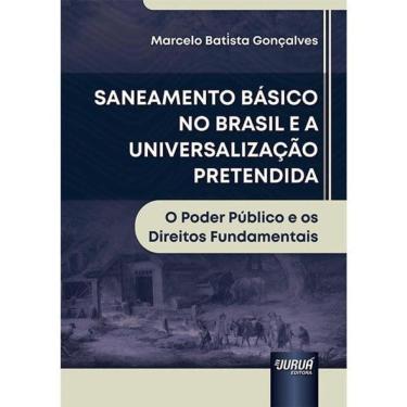 Imagem de Saneamento Básico No Brasil E A Universalização Pretendida - 2025