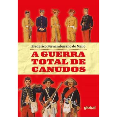 Imagem de Livro - A Guerra total de Canudos