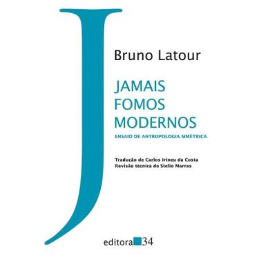 Imagem de Jamais Fomos Modernos - EDITORA 34, Sortido