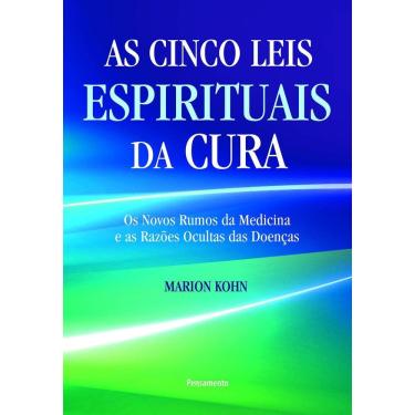 Imagem de As Cinco Leis Espirituais da Cura