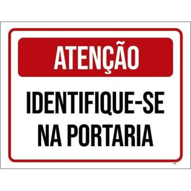 Imagem de Kit 10 Placa Acm Atenção Idenfique-Se Portaria 18X23 - Sinalizo