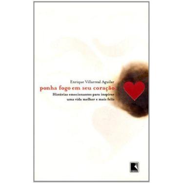 Imagem de Livro - Ponha fogo em seu coração