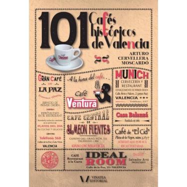 Imagem de 101 cafés históricos de valencia - Espanhol