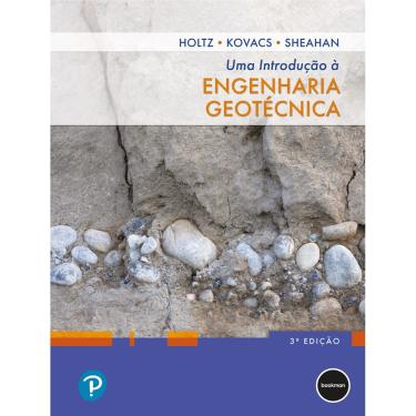 Imagem de Uma Introdução à Engenharia Geotécnica - 3.ed.