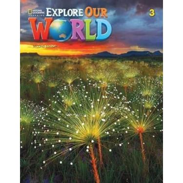 Imagem de Explore Our World 3 - Student Book With Online Practice - Second Editi