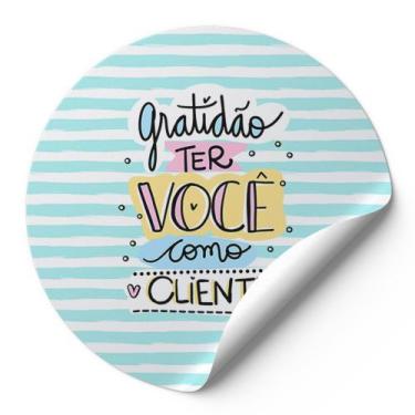 Imagem de 120 Etiquetas Adesivas Redondas Gratidão Ter Você Como Cliente Impress