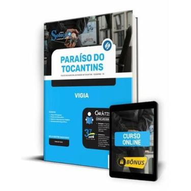 Imagem de Apostila Prefeitura de Paraíso do Tocantins - TO - Vigia - Editora Sol