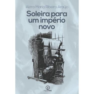 Imagem de Soleira para um Império Novo - 2ª Edição - Editora Fique Firme