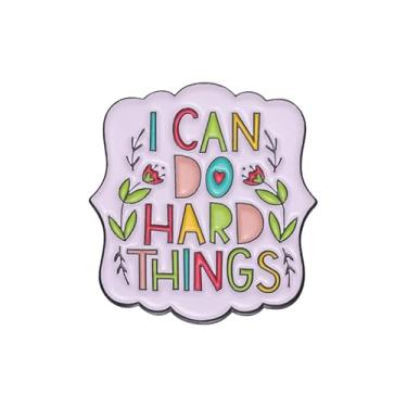 Imagem de Broche de lapela esmaltado I Can Do Difficult Things, Broche de crachá de metal com lembrete positivo e inspirador tamanho grande, Metal Aço inoxidável, Sem Pedra Preciosa
