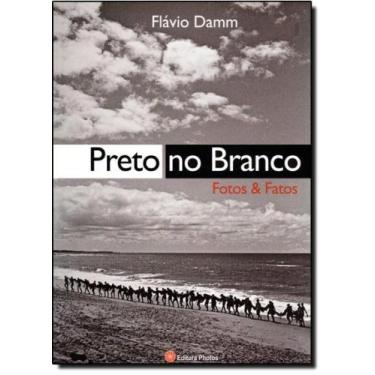 Imagem de Preto no branco - fotos e fatos - EDITORA PHOTOS, 3