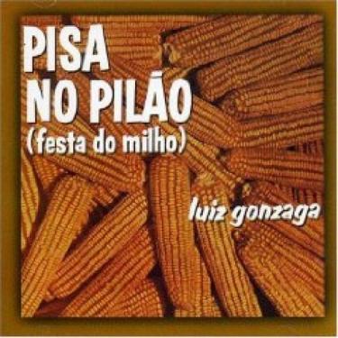 Imagem de Cd Luiz Gonzaga - Pisa No Pilão (festa Do Milho) - sony music