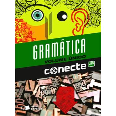 Imagem de Livro - Conecte Gramática Reflexiva - Volume Único