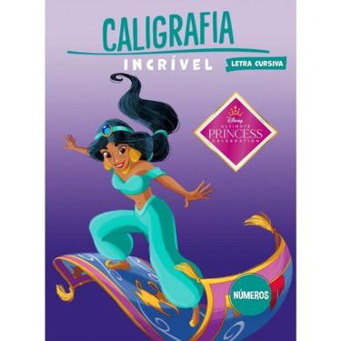 Imagem de Caligrafia Incrível Princesas Disney - Cursiva Primeiras Palavras