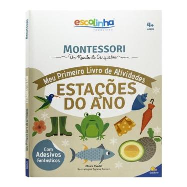 Imagem de Escolinha MONTESSORI Meu P livro Atividades: Estações do Ano