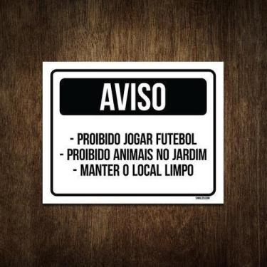 Imagem de Placa Aviso Proibido Futebol Animais No Jardim 36X46 - Sinalizo
